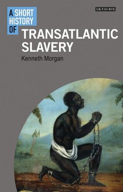Cover A Short History of Transatlantic Slavery (eBook, PDF)