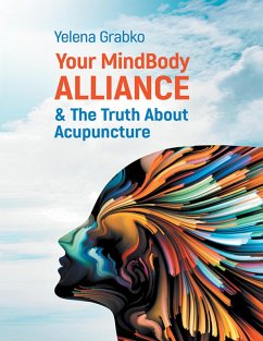 Cover Your MindBody Alliance & the Truth About Acupuncture (eBook, ePUB)