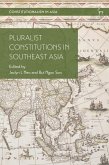 Pluralist Constitutions in Southeast Asia (eBook, ePUB) Pluralist Constitutions in Southeast Asia (eBook, ePUB)