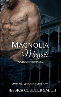 Magnolia Magick (eBook, ePUB) - Smith, Jessica Coulter