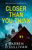Closer Than You Think (eBook, ePUB)
