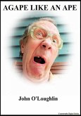Agape Like an Ape (eBook, ePUB) Agape Like an Ape (eBook, ePUB)