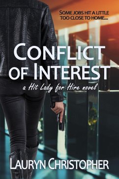 Conflict of Interest (Hit Lady for Hire, #4) (eBook, ePUB) - Christopher, Lauryn