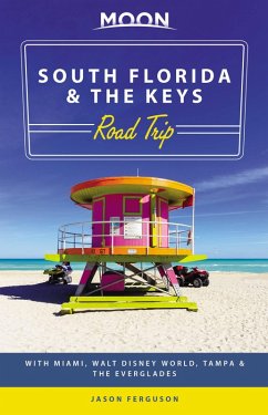 Moon South Florida & the Keys Road Trip (eBook, ePUB) - Ferguson, Jason