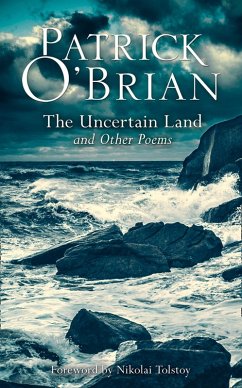 The Uncertain Land and Other Poems (eBook, ePUB) - O'Brian, Patrick