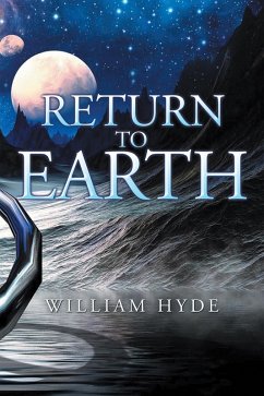 Return to Earth (eBook, ePUB) - Hyde, William