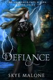 Defiance (Awakened Fate, #8) (eBook, ePUB)