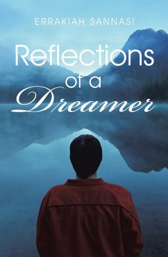 Reflections of a Dreamer (eBook, ePUB) - Sannasi, Errakiah