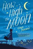 How High the Moon (eBook, ePUB)