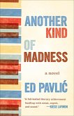 Another Kind of Madness (eBook, ePUB) Another Kind of Madness (eBook, ePUB)
