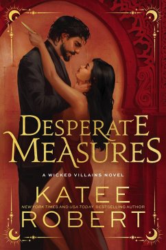 Cover Desperate Measures (Wicked Villains, #1) (eBook, ePUB)