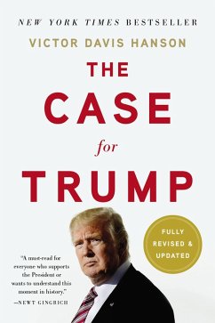The Case for Trump (eBook, ePUB) - Hanson, Victor Davis