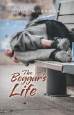 The Beggar's Life (eBook, ePUB)