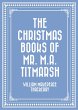 The Christmas Books of Mr. M.A.... - Bild 1