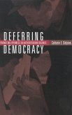Deferring Democracy (eBook, PDF)