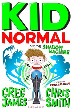 Kid Normal and the Shadow Machine: Kid Normal 3 (eBook, ePUB) - James, Greg; Smith, Chris