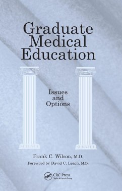 Graduate Medical Education (eBook, ePUB) - Wilson, Frank C