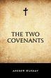 The Two Covenants (eBook, ePUB) - Bild 1