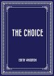 The Choice (eBook, ePUB) - Bild 1