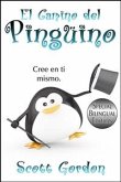 El Camino del Pingüino: Special Bilingual Edition (eBook, ePUB)