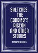 Sketches: The Carrier's Pigeon and... - Bild 1