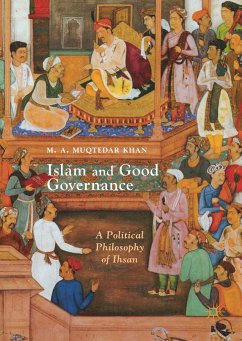 Islam and Good Governance - Khan, M. A. Muqtedar