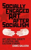 Socially Engaged Art after Socialism (eBook, PDF)