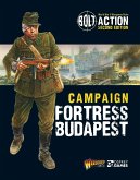 Bolt Action: Campaign: Fortress Budapest (eBook, ePUB)