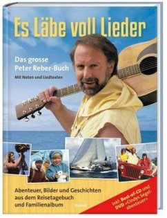 Es Läbe voll Lieder, m. 1 Audio-CD + 1 DVD - Reber, Peter