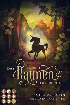 Das Raunen der Berge (Die Keloria-Saga 2) - Valentin, Mira;Wandres, Kathrin