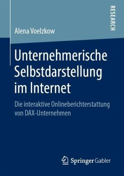 Unternehmerische Selbstdarstellung im Internet - Voelzkow, Alena