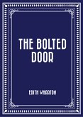 The Bolted Door (eBook, ePUB)