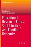 Educational Research: Ethics, Social Justice, and Funding Dynamics