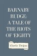 Barnaby Rudge: A Tale of the Riots of... - Bild 1