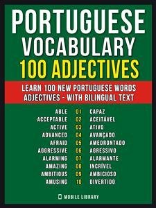 Portuguese Vocabulary - 100 Adjectives (eBook, ePUB) - Library, Mobile