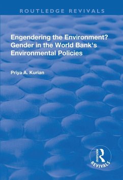 Engendering the Environment? Gender in the World Bank's Environmental Policies (eBook, PDF) - Kurian, Priya A.
