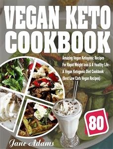 Vegan Keto Cookbook (eBook, ePUB) - Adams, Jane