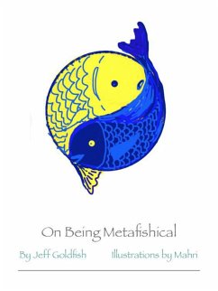On Being Metafishical (eBook, ePUB) - Goldfish, Jeff