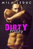 DIRTY Friday (eBook, ePUB)