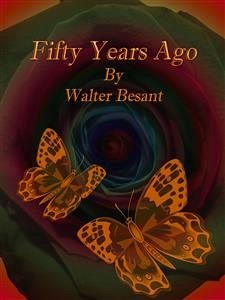 Fifty Years Ago (eBook, ePUB) - Besant, Walter