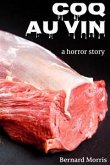 Coq Au Vin (a horror story) (eBook, ePUB)