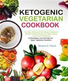 Ketogenic Vegetarian Cookbook (eBook, ePUB)