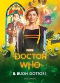 Doctor Who - Il Buon Dottore (eBook, ePUB)