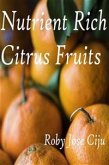 Nutrient Rich Citrus Fruits (eBook, PDF)