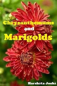 Chrysanthemums and Marigolds (eBook, PDF) - Joshi, Harshita
