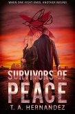 Survivors of PEACE (Secrets of PEACE, #3) (eBook, ePUB) Survivors of PEACE (Secrets of PEACE, #3) (eBook, ePUB)