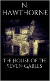 The House of the Seven Gables (eBook, ePUB) The House of the Seven Gables (eBook, ePUB)