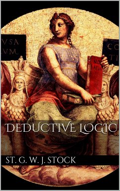 Deductive Logic (eBook, ePUB) - Stock, St. George William Joseph