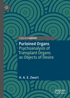 Purloined Organs (eBook, PDF) - Zwart, H.A.E.