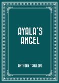 Ayala&quote;s Angel (eBook, ePUB)